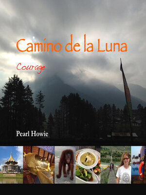 cover image of Camino de la Luna--Courage